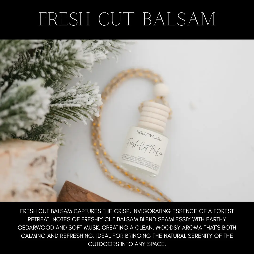 Fresh Cut Balsam Car Diffuser